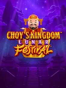 Choy's  Kingdom Lunar Festival