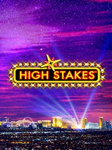 High Stakes